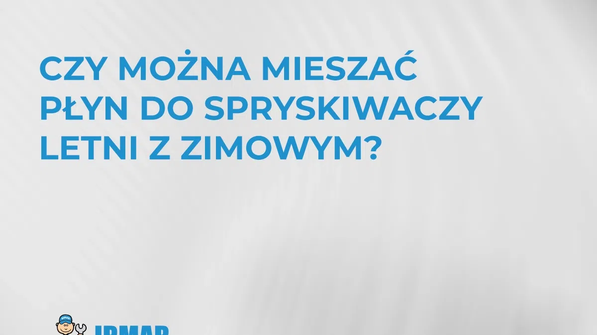 czy-mozna-mieszac-plyn-do-spryskiwaczy-letni-z-zimowym