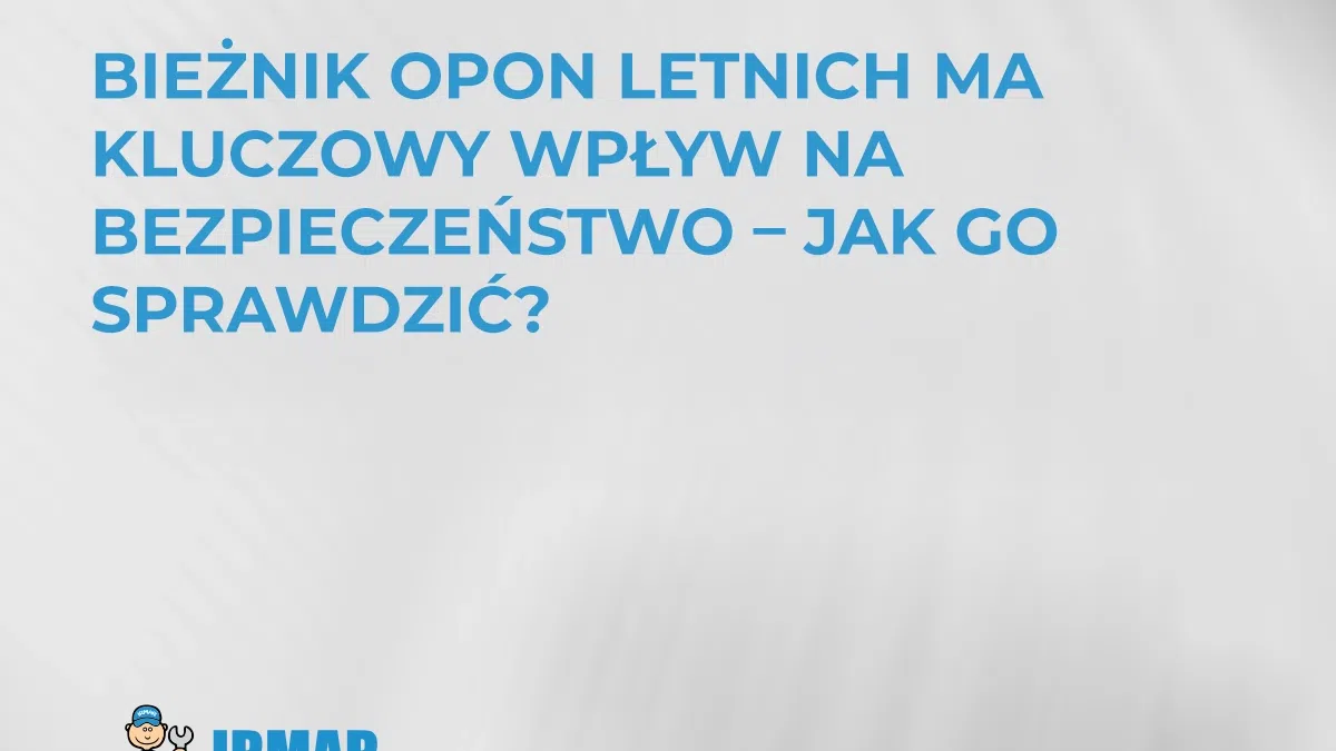 bieznik-opon-letnich-ma-kluczowy-wplyw-na-bezpieczenstwo-jak-go-sprawdzic