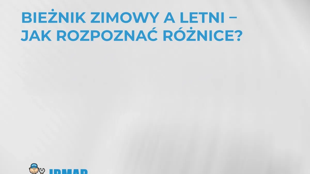 bieznik-zimowy-a-letni-jak-rozpoznac-roznice