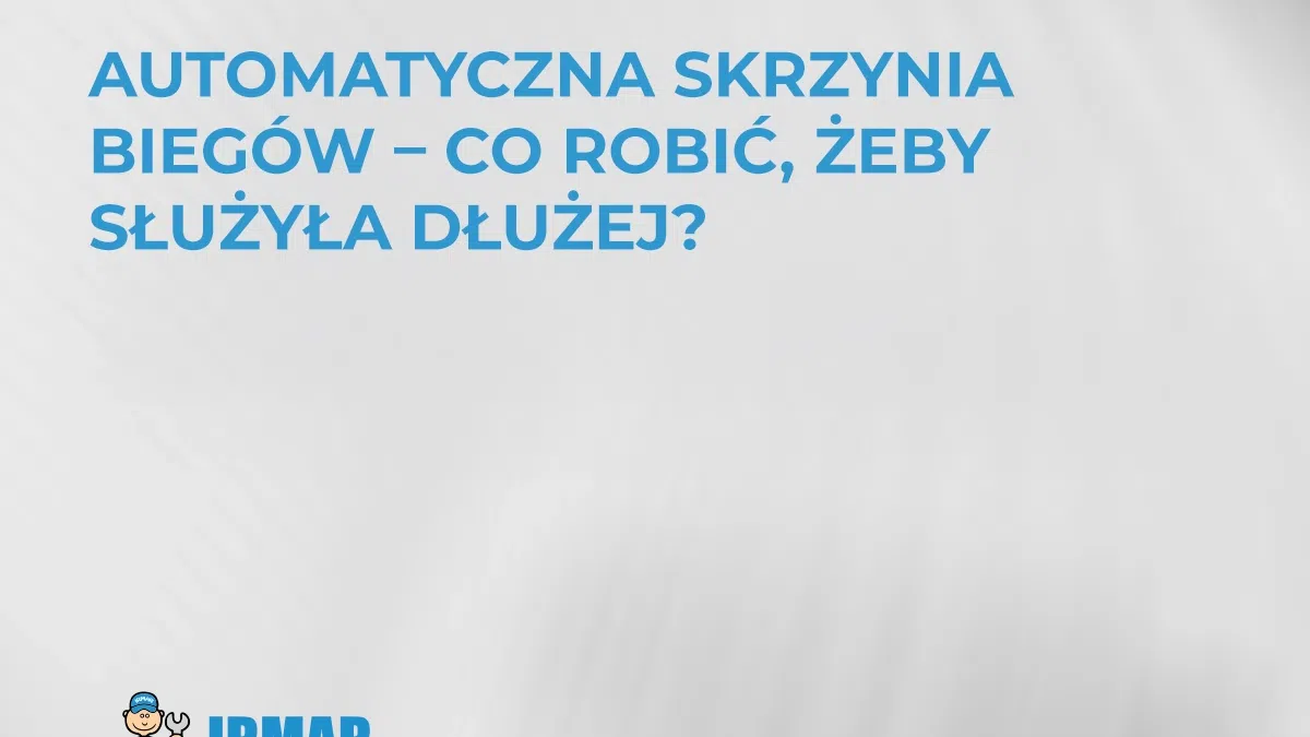 automatyczna-skrzynia-biegow-co-robic-zeby-sluzyla-dluzej